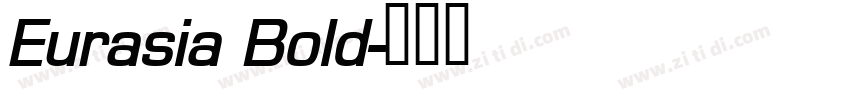Eurasia Bold字体转换